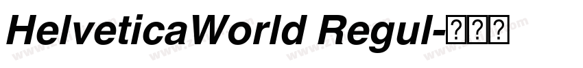 HelveticaWorld Regul字体转换